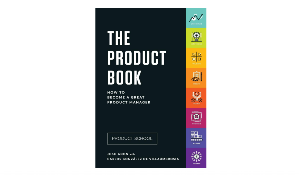 The Product Book: How to Become a Great Product Manager product development book