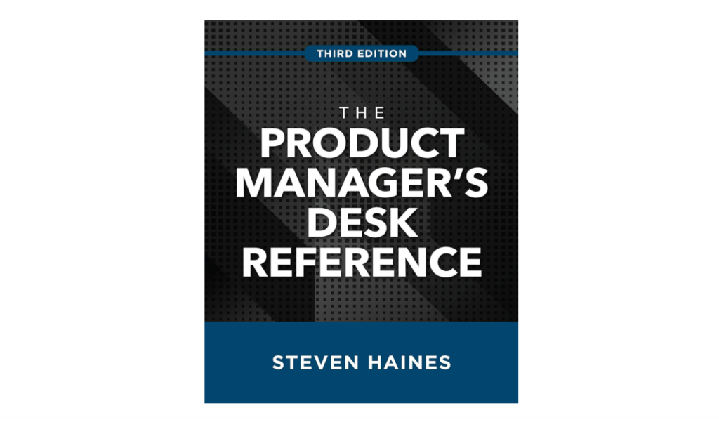 The Product Manager's Desk Reference product development book