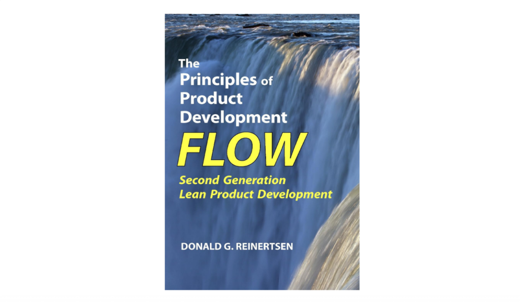 The Principles of Product Development Flow: Second Generation Lean Product Development product development book