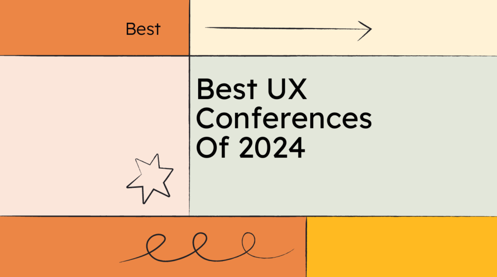 Best ux conferences of 2024 best events