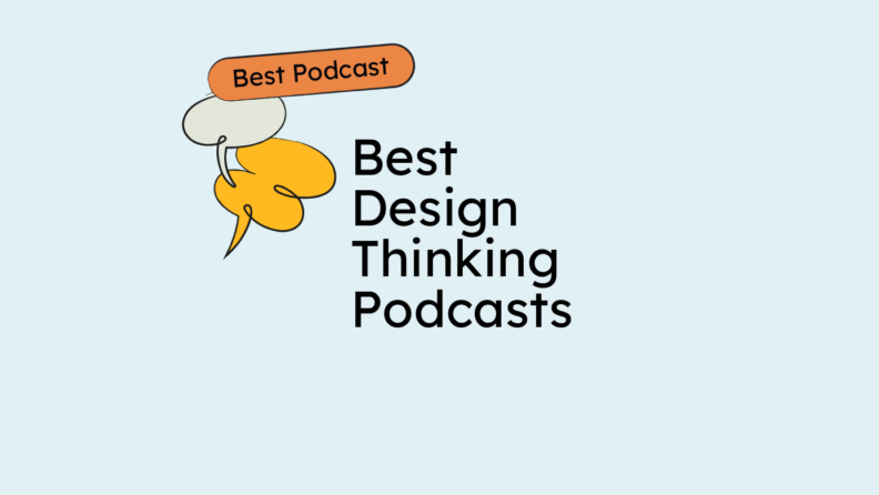 Best design thinking podcasts best podcasts