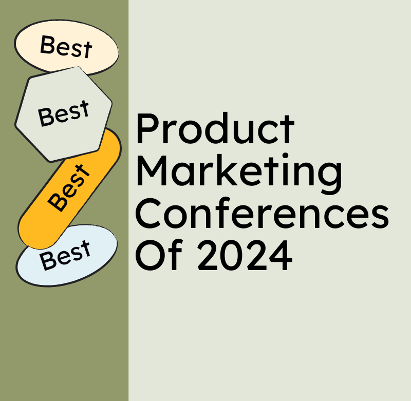Product marketing conferences of 2024 best events